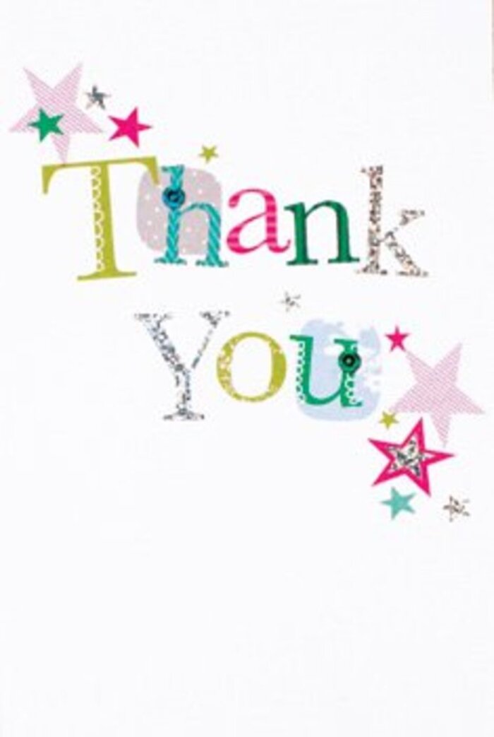Arranged with understated exuberance, this thank you card encapsulates the grace and cheer of a thoughtful moment shared in Nunhead. The artistry of each letter brings its own character - some playful and bold with spots and curves, others refined and almost musical in form, all painted in radiant hues that glow against the crisp white background. Stars - some filled with sparkling pink stripes, others radiating deep turquoise or silvery light - cluster close to the message, casting a blessing of cheer over the words. The composition is airy, allowing every vibrant detail space to shine, rather like sunlight filtering through trees in Telegraph Hill Park. There's an appealing sophistication - neither overly formal nor too casual - making the sentiment universally warm and welcoming. This card would nestle beautifully beside a fresh arrangement from Flower Delivery Nunhead, its uplifting message as memorable as a friendly wave at Nunhead station. It carries gratitude with both strength and gentleness, perfect for countless occasions.